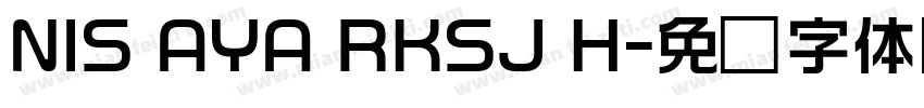 NIS AYA RKSJ H字体转换